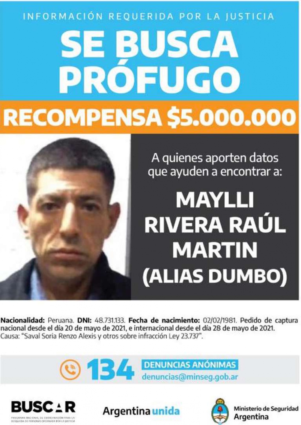 Decenas de llamados de personas que dicen haber visto a Raúl Martín Maylli Rivera, alias "Dumbo".