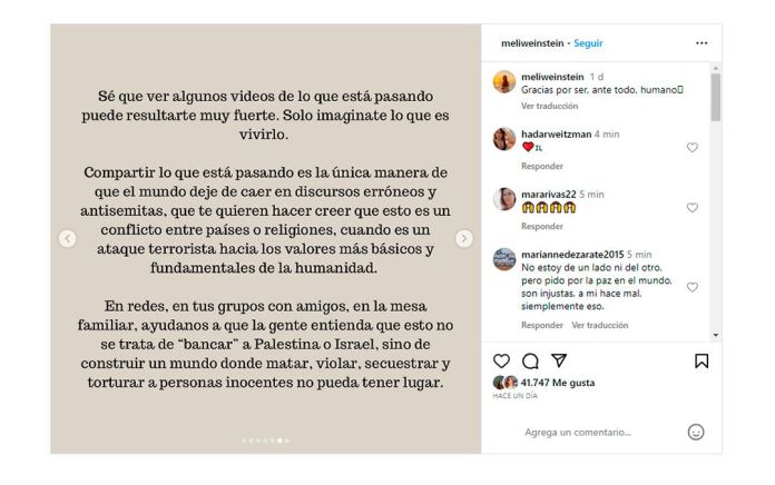 “Compartir lo que está pasando es la única manera de que el mundo deje de caer en discursos erróneos y antisemitas”, dice Melina en su publicación