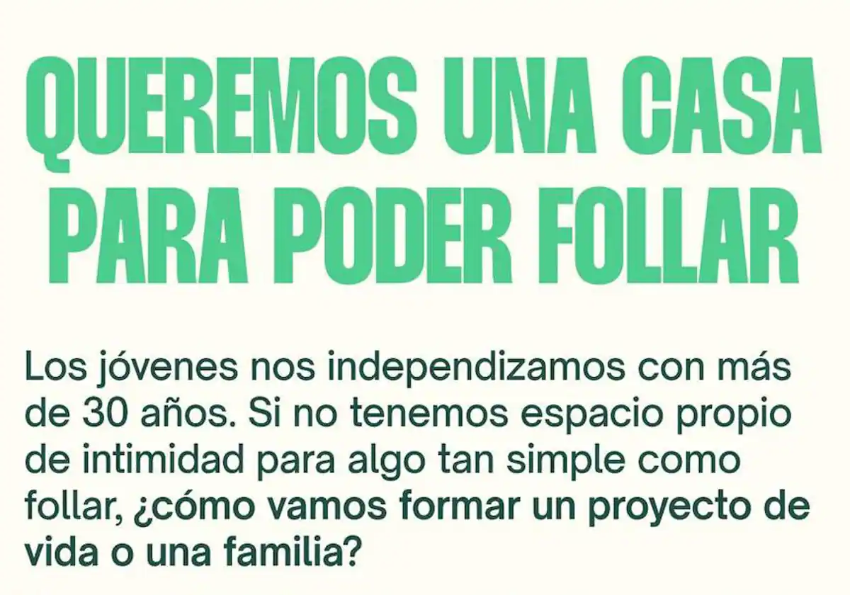 La campaña de los jóvenes de Más Madrid por la vivienda: «Queremos una casa  para poder follar»> – TotalNews Agency