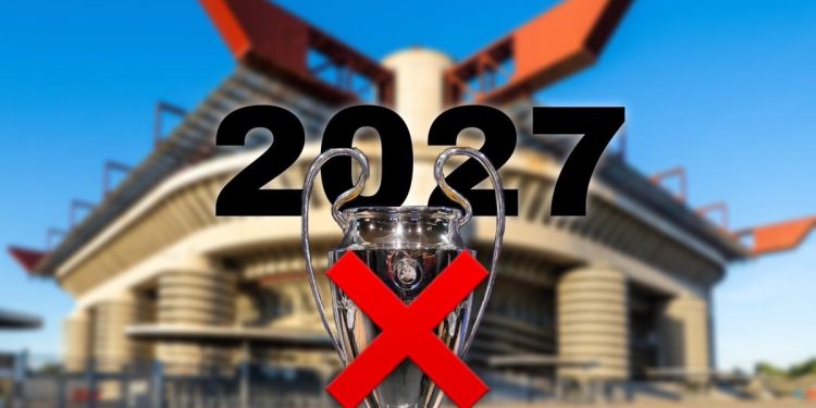UEFA le sacó a San Siro la final de la Champions 2027: los motivos