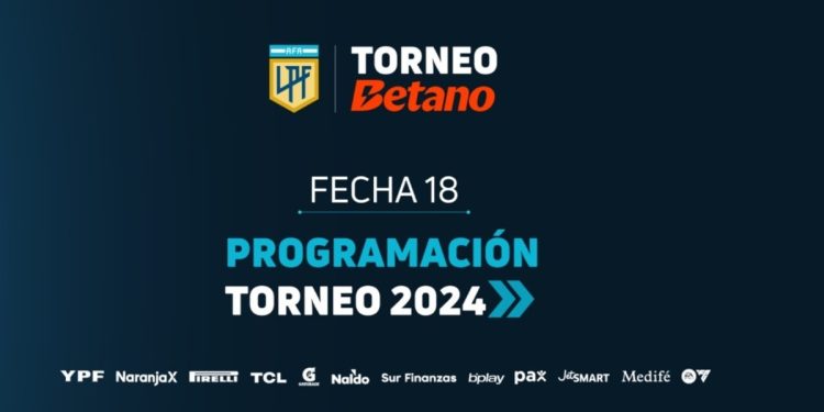 Así se juega la fecha 18 de la Liga Profesional tras el parate por Eliminatorias