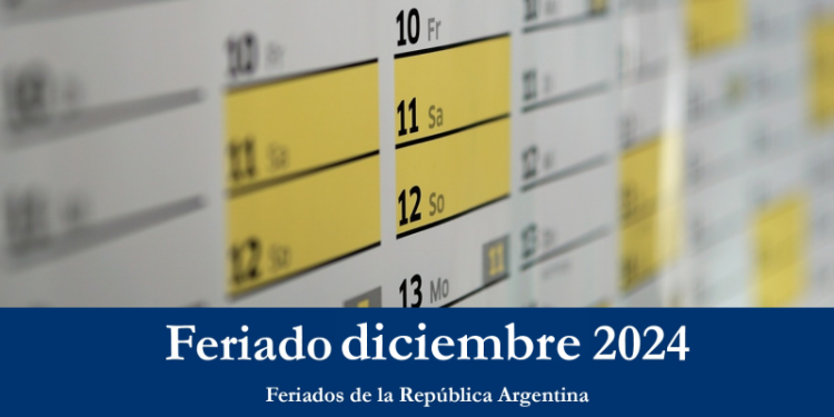Confirmado: decretaron feriado el lunes 9 de diciembre y habrá un nuevo fin de semana largo de 3 días