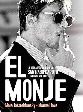 “Yo no soy un libro”: qué dijo Santiago Caputo sobre “El Monje”