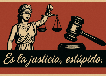 ¿Y la Justicia? Bien, gracias