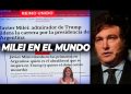Así se vio en el mundo el triunfo de Milei