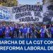 La CGT marchó en Plaza de Mayo contra la reforma laboral y anticipó un “paro nacional”