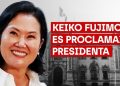 Keiko Fujimori fue proclamada presidenta electa y Perú abre una nueva etapa política tras una elección definida voto a voto