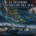 El sendero estro del sur: Del dilema de Chile a la base de Ushuaia; las líneas rojas que definen el único camino navegable para América del Sur